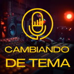 Cambiando de tema podcast logo